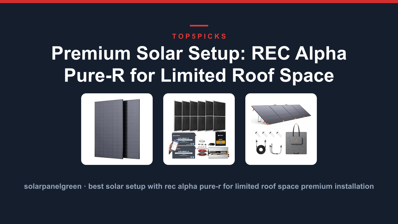 Premium Solar Setup: REC Alpha Pure-R for Limited Roof Space